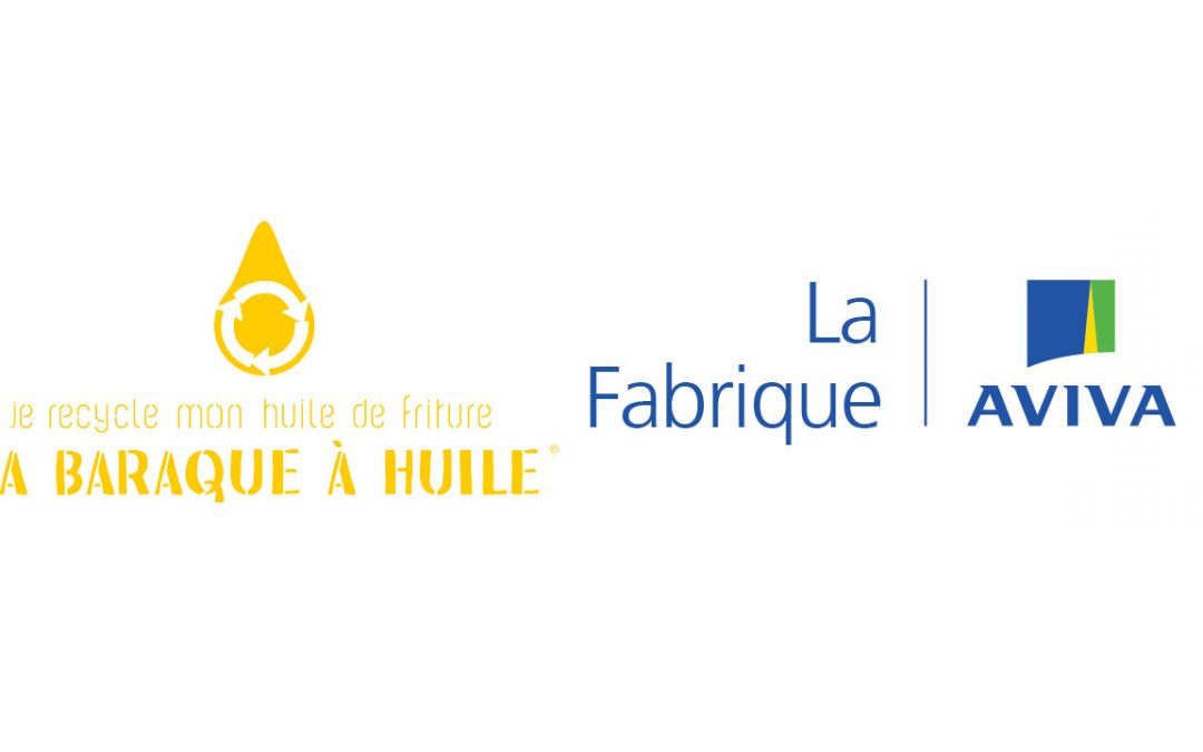 La Baraque à Huile participe à La Fabrique Aviva. Votez pour nous soutenir !